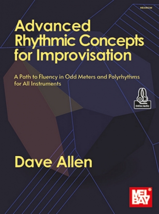 Dave Allen, Advanced Rhythmic Concepts for Improvisation Alle Instrumente Buch + Online-Audio