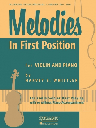 Harvey S. Whistler, Melodies In First Position Klavier Buch