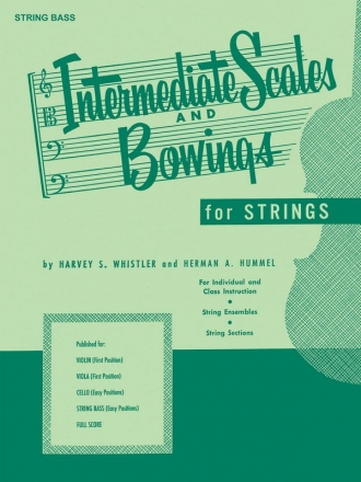 Harvey S. Whistler_Herman Hummel, Intermediate Scales And Bowings - St Double Bass Buch