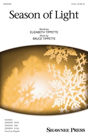 Bruce W. Tippette, Season of Light 2-Part Choir Chorpartitur