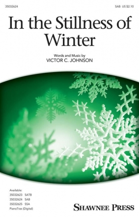 Victor C. Johnson, In the Stillness of Winter SAB Chorpartitur