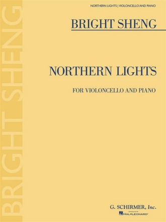 Bright Sheng, Northern Lights Cello und Klavier Buch + Einzelstimme