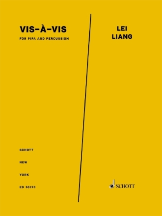 Lei Liang, vis--vis for pipa and percussion Partitur