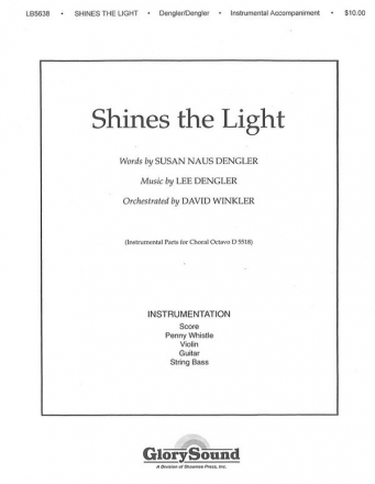 Lee Dengler, Shines the Light Orchestra Stimmen-Set