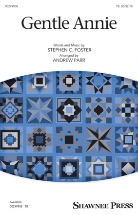 Stephen Foster, Gentle Annie TB Choral Score