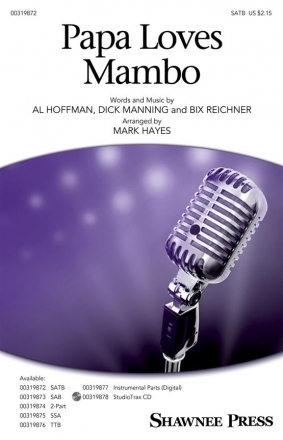 Al Hoffman, Papa Loves Mambo SATB Choral Score