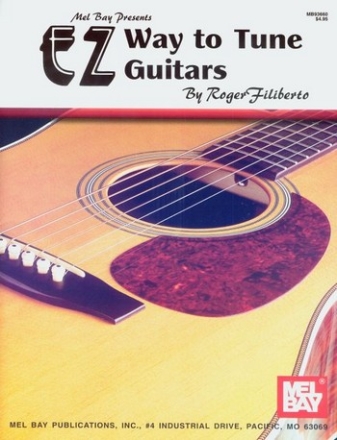 FILIBERTO R EZ Way to Tune Guitars Gitarre Lehrbuch