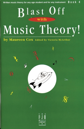 Maureen Cox: Blast Off With Music Theory! Book 4 All Instruments Theory