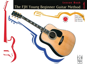 Fjh Young Beginner Guitar Method: Lesson Book 1 Guitar Instrumental Tutor