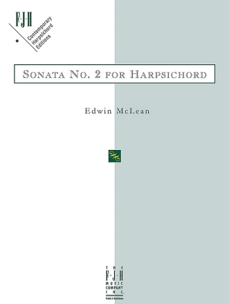 Edwin Mclean: Sonata No. 2 For Harpsichord Harpsichord Instrumental Work