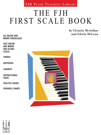 The Fjh Classic First Scale Book for piano