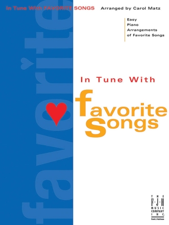 Carol Matz: In Tune With Favorite Songs Piano Solo Instrumental Album