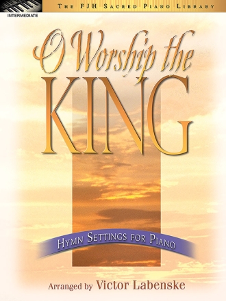 O Worship The King - Hymn Settings For Piano Piano Solo Instrumental Album