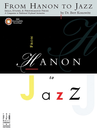 Bert Konowitz: From Hanon To Jazz Piano Instrumental Tutor