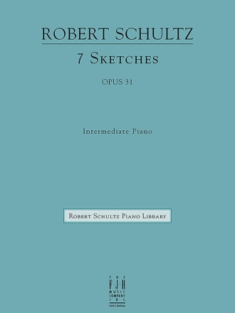 Robert Schultz: 7 Sketches Piano Instrumental Album