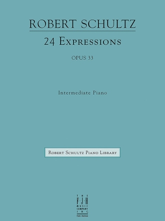 Robert Schultz: 24 Expressions Piano Instrumental Album