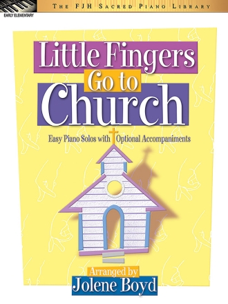 Jolene Boyd: Little Fingers Go To Church Piano Instrumental Album