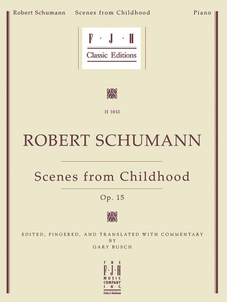 Robert Schumann: Scenes From Childhood Op.15 Piano Instrumental Work