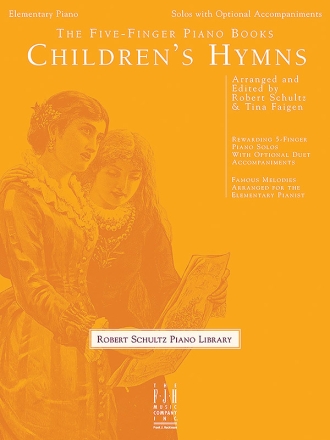 Robert Schultz, Tina Faigen: Children'S Hymns Piano Solo Instrumental Album