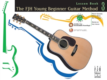 The Fjh Young Beginners Guitar Method: Lesson Book 3 Guitar Instrumental Tutor