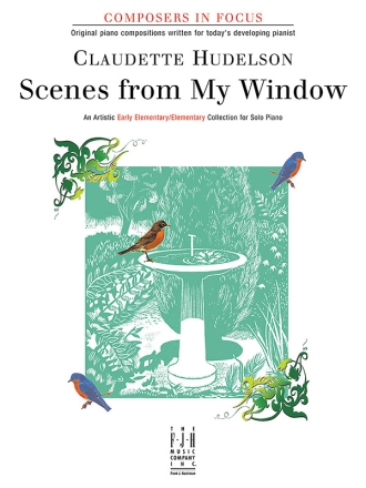 Hudelson Claudette Scenes From My Window Solo Piano Book