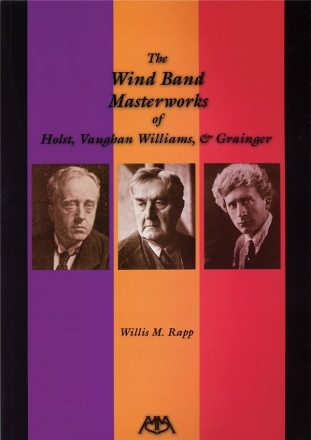 The Wind Band Masterworks of ...  Buch