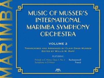 Clair Omar Musser, Music Of Musser?s Int. Marimba Symph Orch. Vol. 2 Marimba Buch