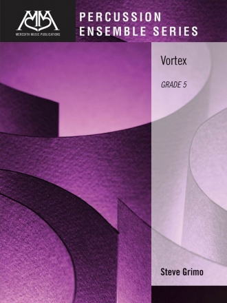 Steven Grimo, Vortex Percussionensemble Partitur + Stimmen