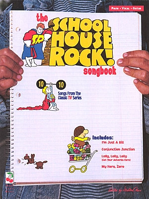 The School House Rock Songbook Piano, Vocal and Guitar Buch