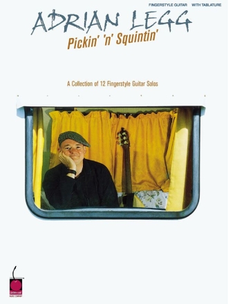 Adrian Legg - Pickin' 'n' Squintin Gitarre Buch