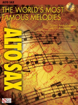 The World's Most Famous Melodies Alto Saxophone Buch + CD