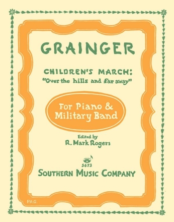 Percy Aldridge Grainger Children's March - Over The Hills And Far Aw Concert Band Partitur