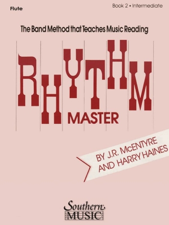 Harry Haines_J.R. McEntyre Rhythm Master, Intermediate Bk. 2 Flute Stimme