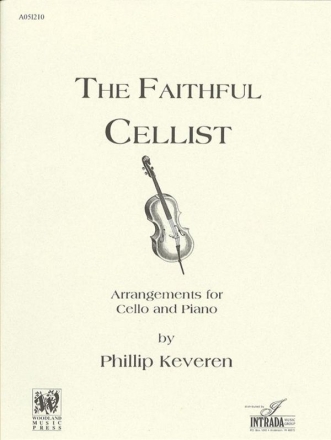 Various Faithful Cellist, The Violoncello und Klavier