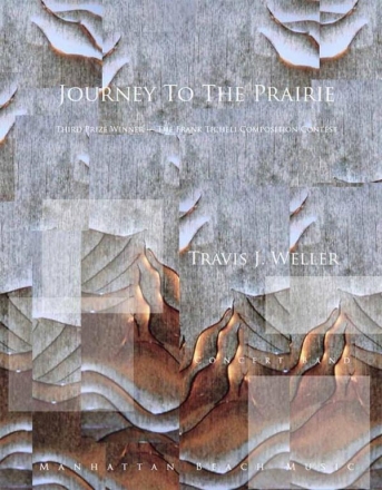 Weller, Travis J., Journey to the Prairie Blasorchester Partitur, Stimmensatz