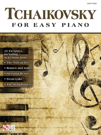 Pyotr Ilyich Tchaikovsky Tchaikovsky For Easy Piano Easy Piano Buch