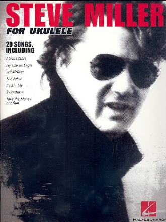 Steve Miller: for ukulele songbook melody line/lyics/ukulele chords