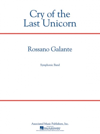 Rossano Galante, Cry of the Last Unicorn Concert Band/Harmonie Partitur + Stimmen