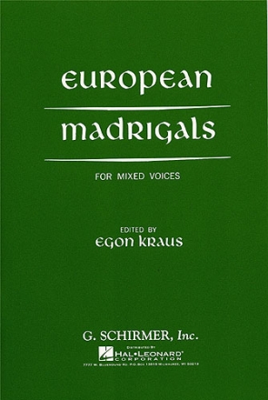 European Madrigals for mixed chorus a cappella