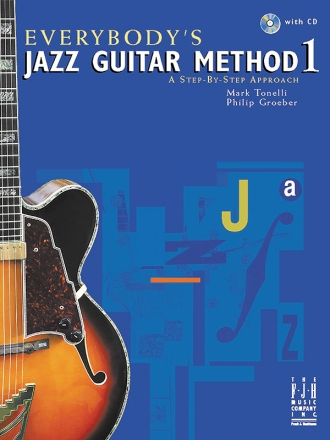 Everybody'S Jazz Guitar Method 1 - A Step By Step Approach Guitar, Guitar Tab Instrumental Tutor