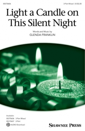 Glenda E. Franklin, Light a Candle on This Silent Night 3-Part Mixed Choir Chorpartitur