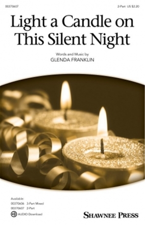 Glenda E. Franklin, Light a Candle on This Silent Night 2-Part Choir Chorpartitur