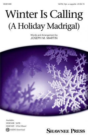 Winter Is Calling (A Holiday Madrigal) SATB Chorpartitur