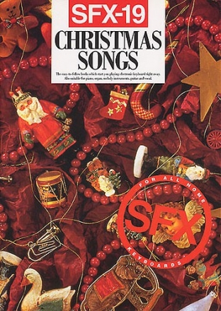 CHRISTMAS SONGS SFX-19: FOR ALL KEYBOARDS (BIG NOTE EASY)