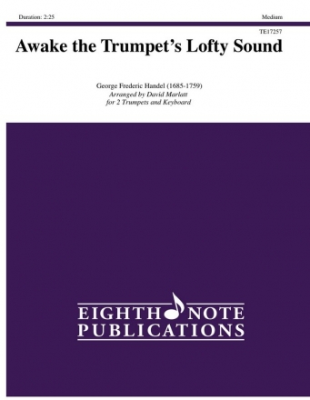 Hndel, Georg Friedrich, Awake the Trumpets Lofty Sound fr 2 Trompeten und Klavier