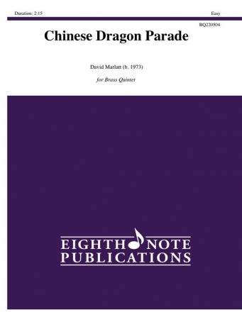 Marlatt, David, Chinese Dragon Parade Blechblser Quintett