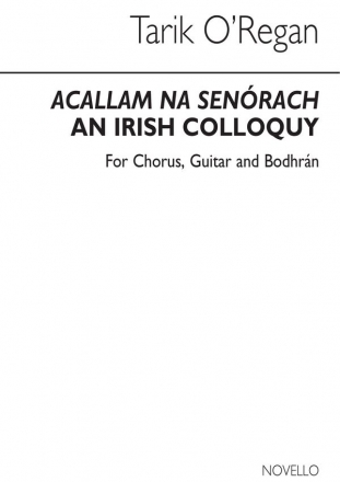 Tarik O'Regan, Tarik O'Regan: Acallam na Senrach SATB, Guitar, Bodhran Buch