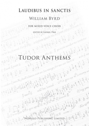 William Byrd, Laudibus In Sanctis (Tudor Anthems) SATB and Piano Chorpartitur