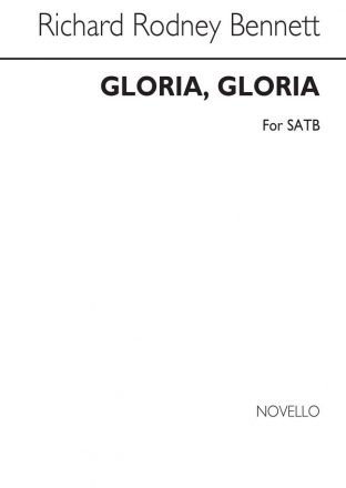 Richard Rodney Bennett, Gloria Gloria SATB Chorpartitur