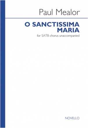 O Sanctissima Maria  for mixed chorus a cappella chorus score